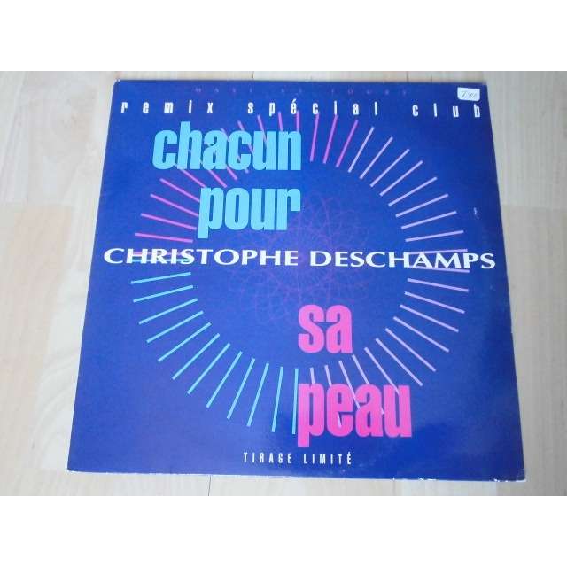 christophe deschamps chacun pour sa peau