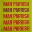 MAN PARRISH - MAN PARRISH - LP