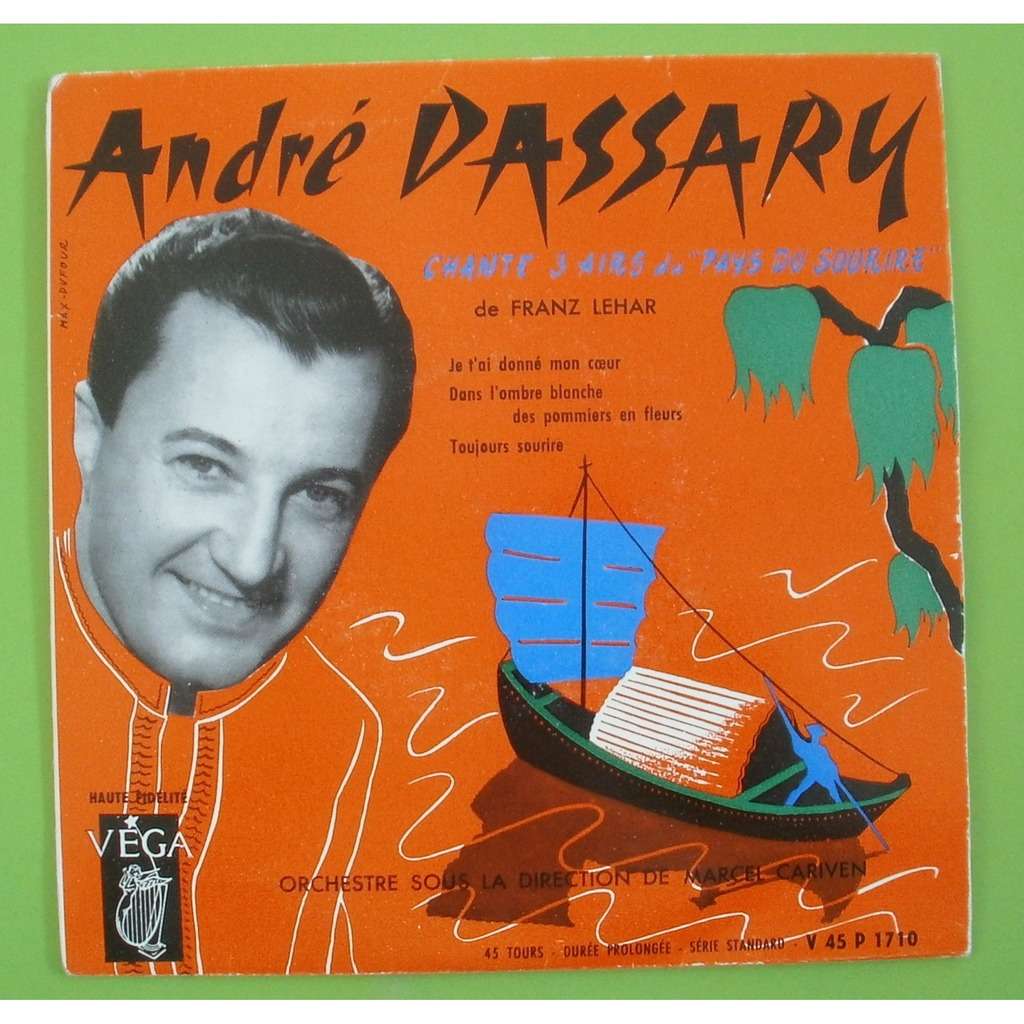 andre dassary FRANZ LEHAR LE PAYS DU SOURIRE    JE T'AI DONNE MON COEUR + 2