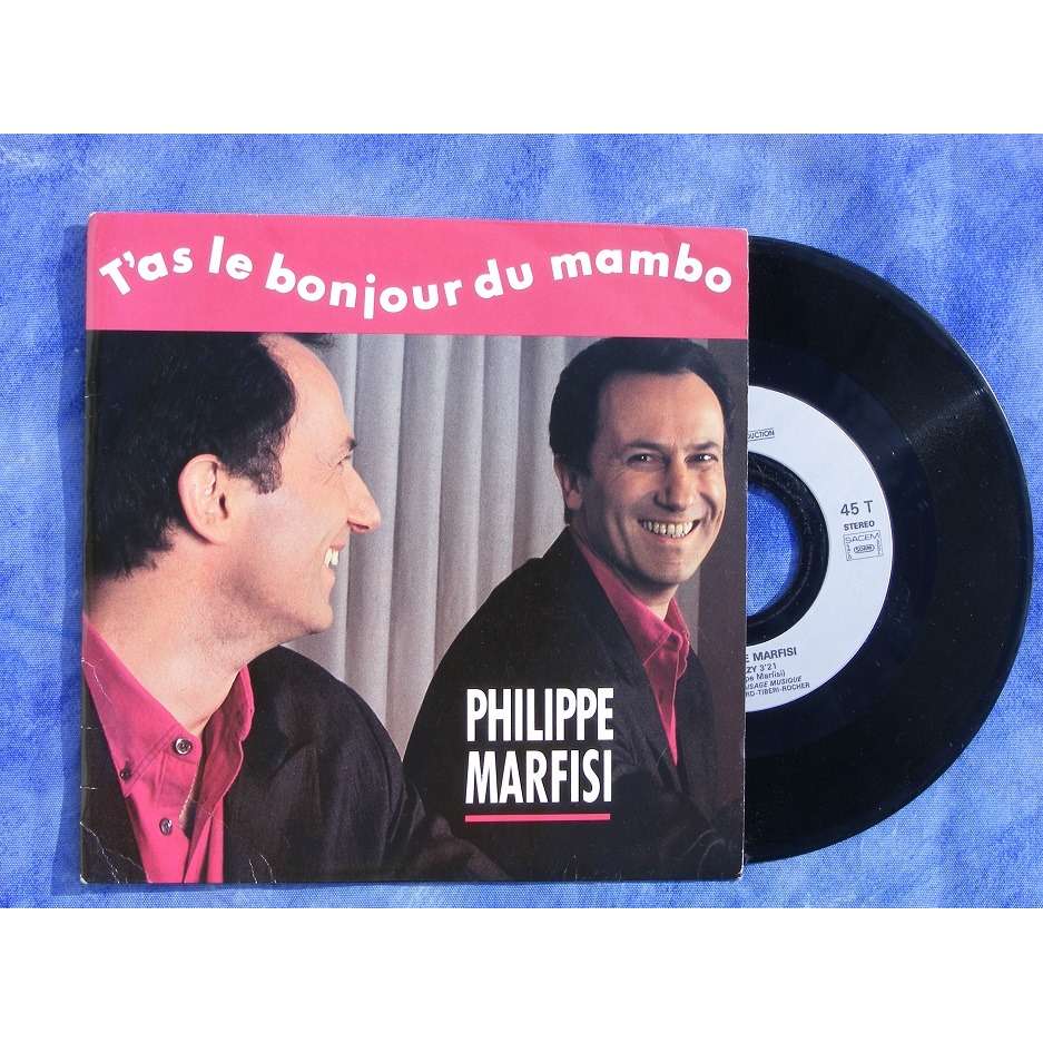 PHILIPPE MARFISI T' AS LE BONJOUR DU MAMBO - BLUZZY