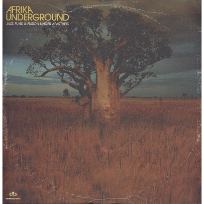  Afrika Underground  -  jazz funk & fusion under apartheid 