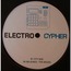 ELECTRO CYPHER - AKHENATON & BOUGA - DJ SYA - AKOS - City 3000 / Belsunce : the sequel / Dreams - LP
