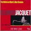 ILLINOIS JACQUET, WILD BILL DAVIS - The man I love - CD