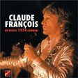 claude françois en public 1974 cambrai vinyl replica collection de luxe (édition limitée 3000 exp)