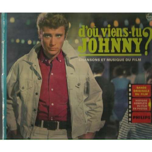  d'ou viens-tu johnny 