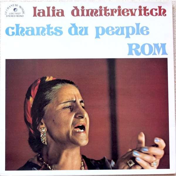 DIMITRIEVITCH Lalia CHANTS DU PEUPLE ROM