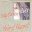 ANIMAL MAGNET - Baby Clothes - 12 inch 45 rpm