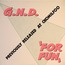 G.N.D. - For Fun (live on stage) - 12 inch 45 rpm