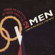 2 MEN , A DRUM MACHINE & A TRUMPET - tired of getting pushed around / make it funky - 12 inch 45 rpm