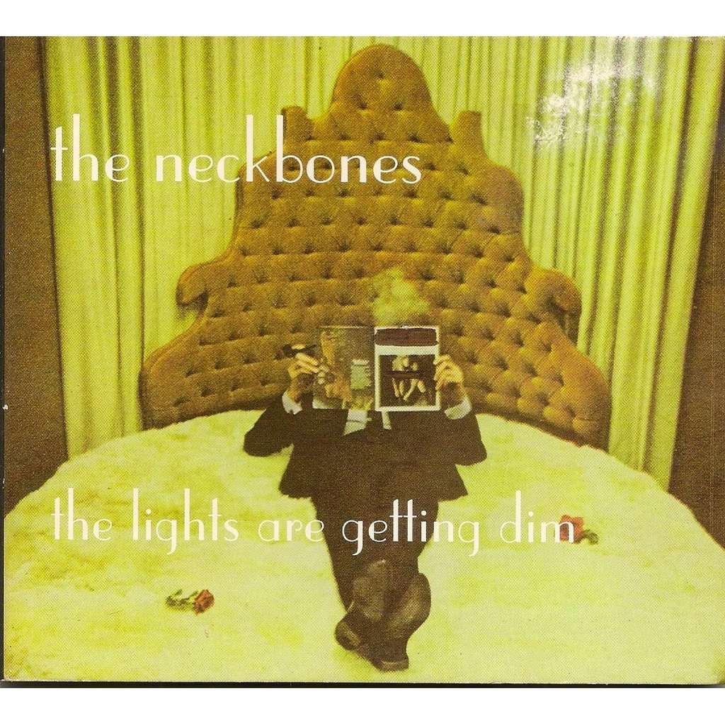 NECKBONES The Lights Are Getting Dim