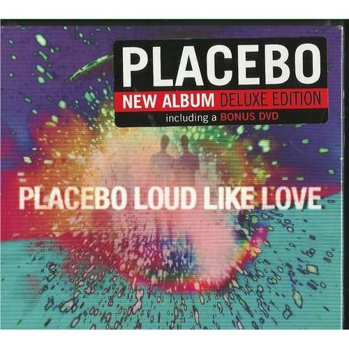  placebo loud like love 