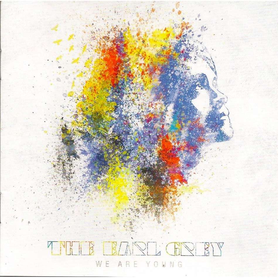 earl grey We Are Young