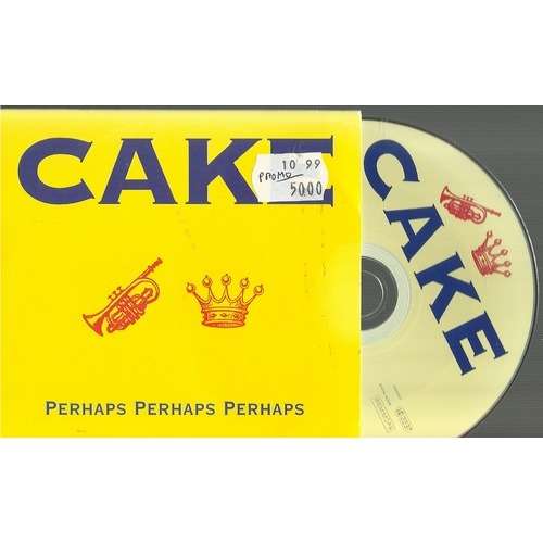 Perhaps perhaps promo by Cake, CDS with rockinronnie Ref117366272