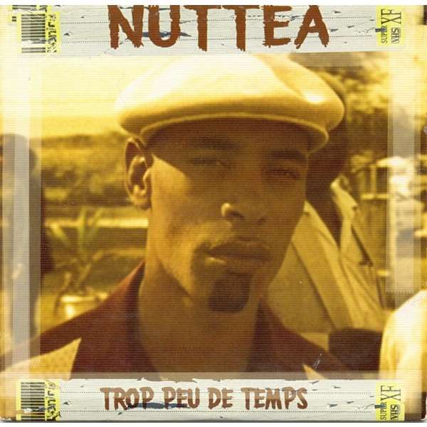 Nuttea Trop Peu De Temps