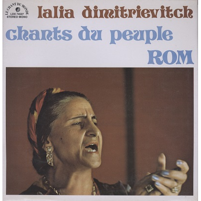  Lalia Dimitrievitch  -  chants du peuple rom 