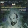 ORCHESTRE DE PARIS SERGE BAUDO ALBERT ROUSSEL - ALBERT ROUSSEL : Psaume 80 / Bacchus et Ariane - EDITION DU CENTENAIRE 1869-1969 - LP