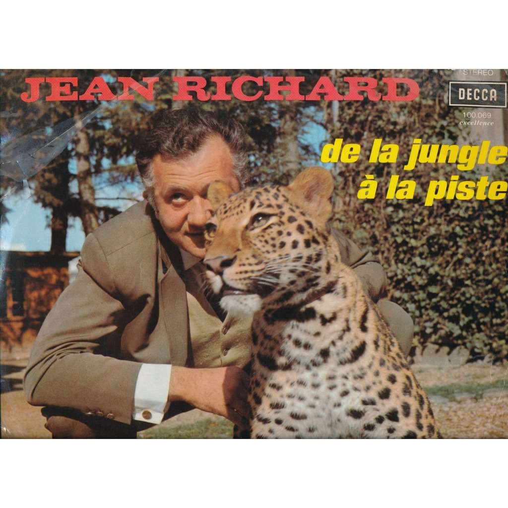 JEAN RICHARD de la jungle à la piste