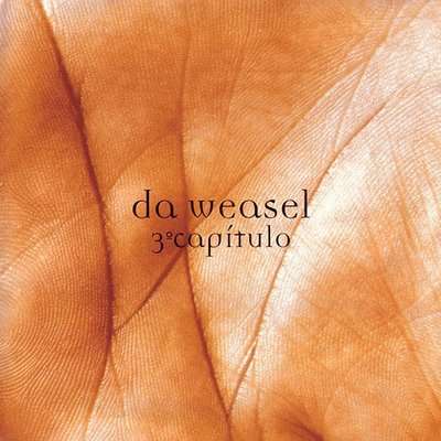 Da Weasel 3° Capitulo