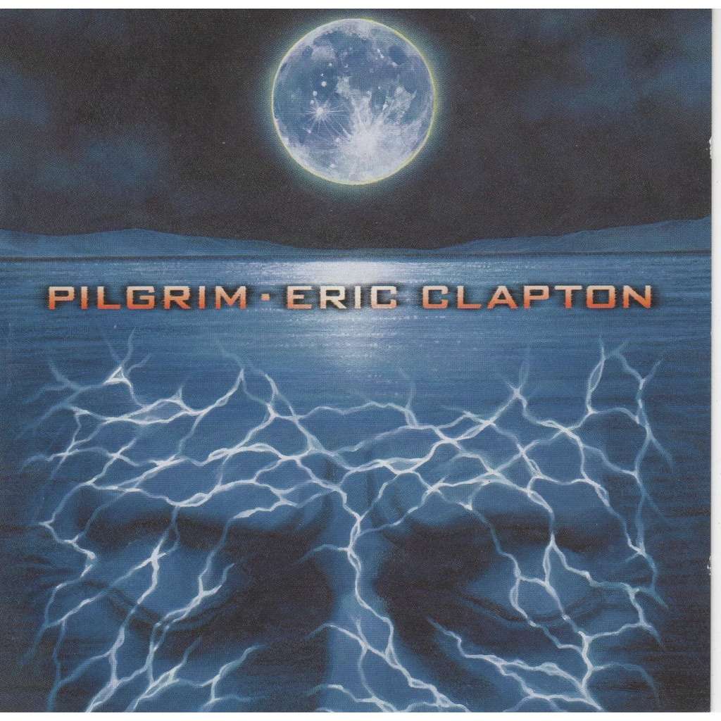 Pilgrim - Eric Clapton - ( CD ) - 売り手： prenaud - Id:117473391