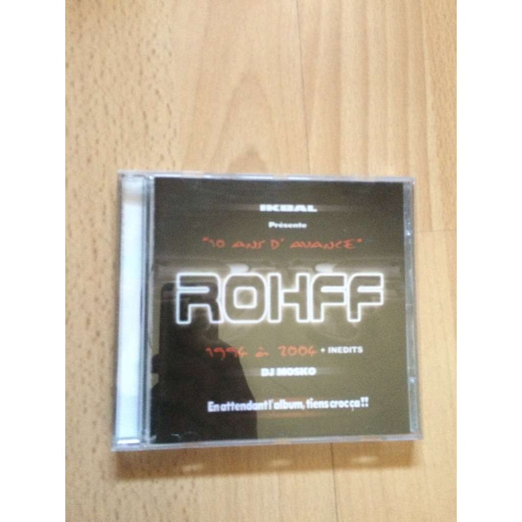 rohff 10 ans d avance