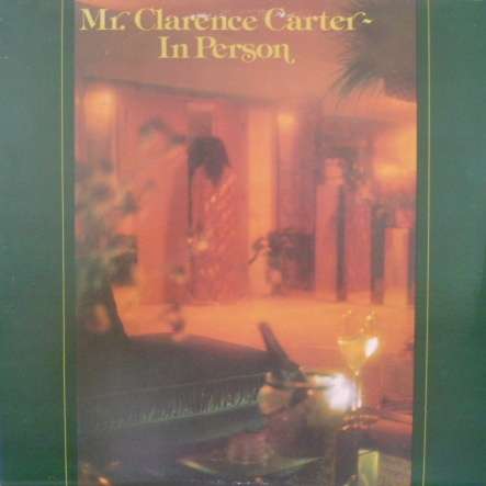  CLARENCE CARTER  -  in person ( sealed original ) 
