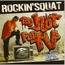 ROCKIN' SQUAT - Too Hot For TV - Disque CD