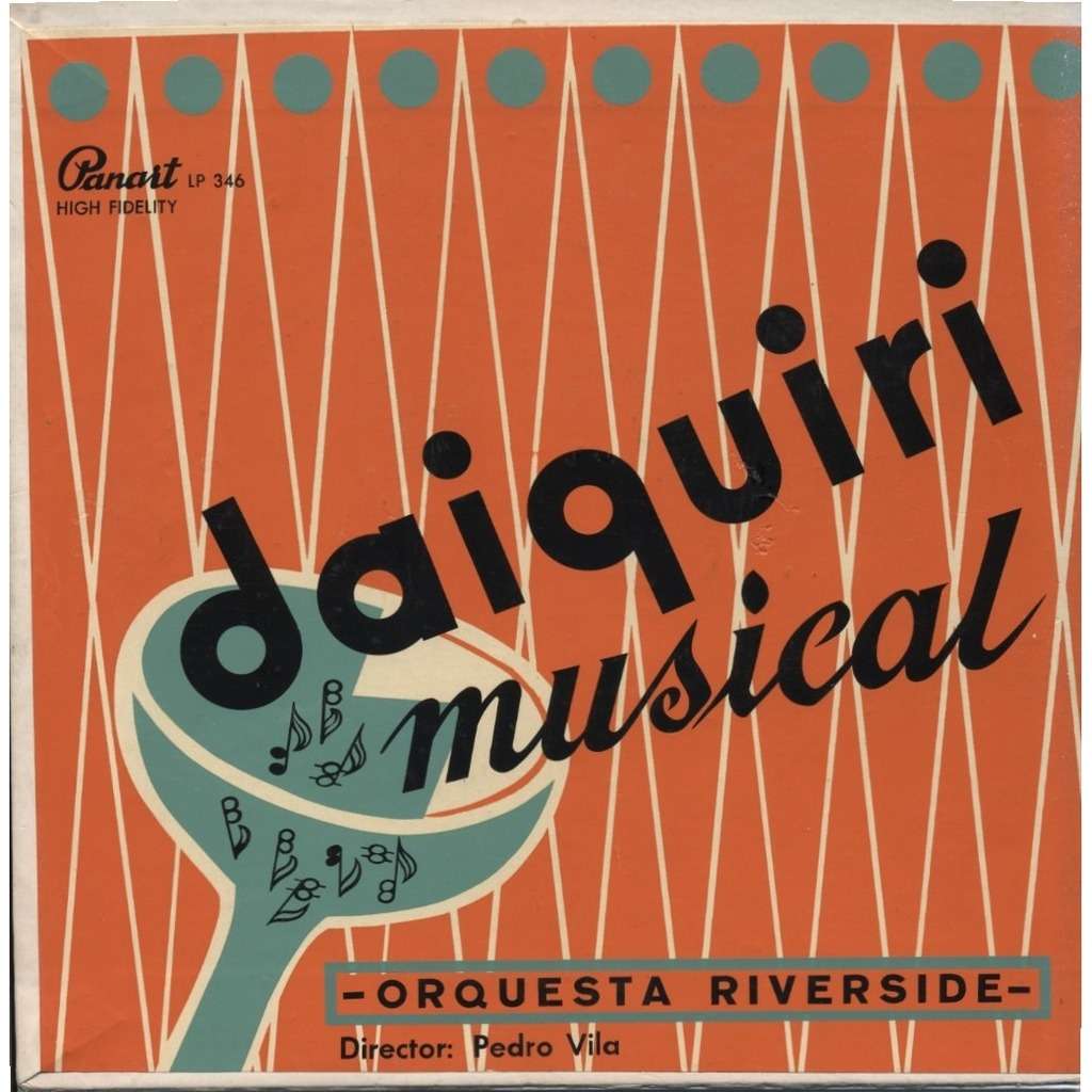 Daiquiri musical (25cm / 10) by Orquesta Riverside Director Pedro Vila