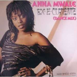 anna mwale ex e cuse me (dance mix)