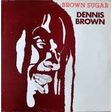 dennis brown brown sugar