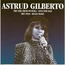 ASTRUD GILBERTO - the girl from ipanema - love for sale - meu piao - black magic - CD