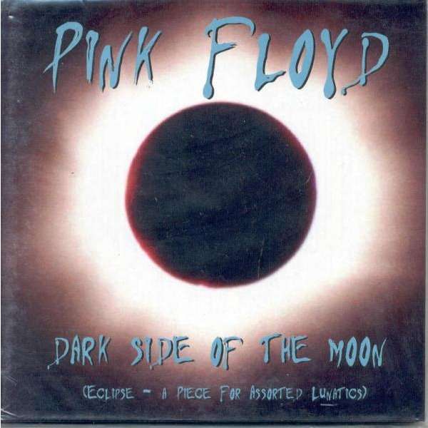 Dark side of the moon (eclipse-a piece for assorted lunatics