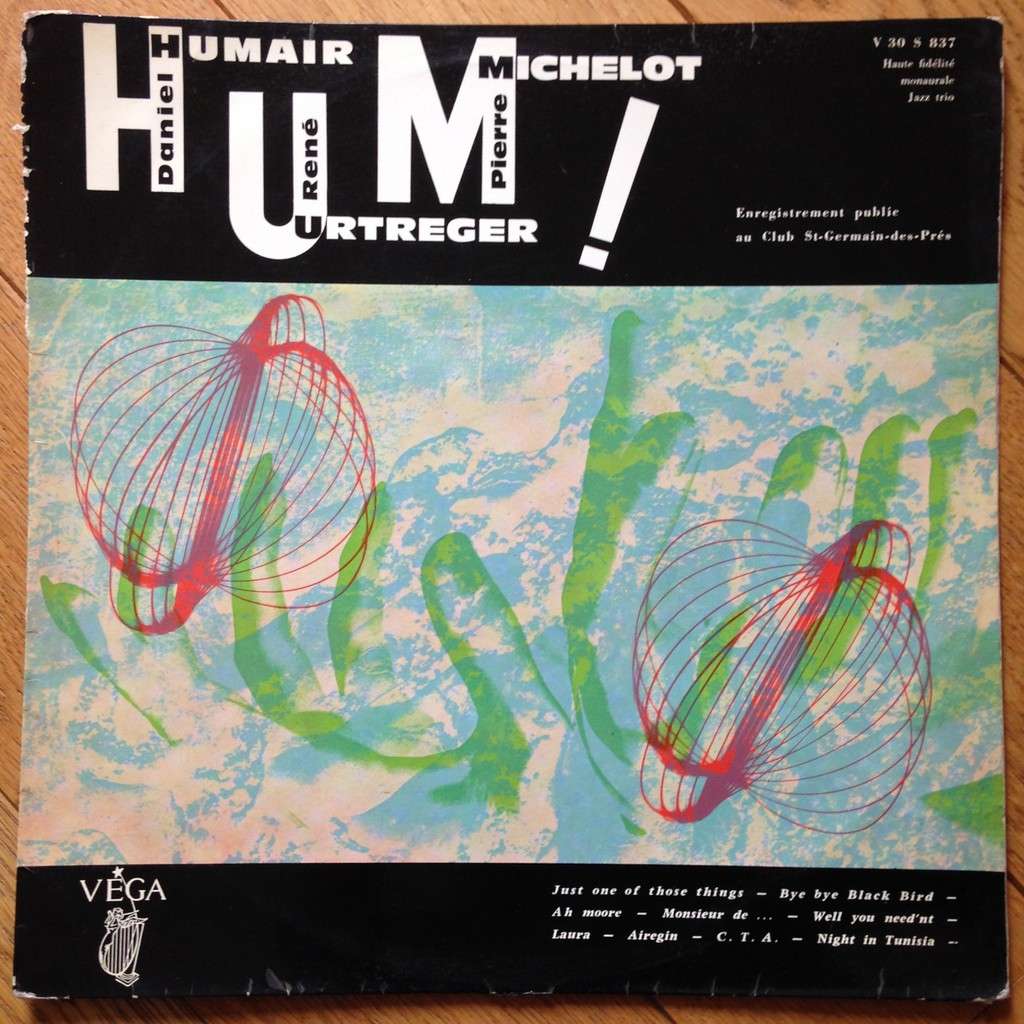 Hum ! by Daniel Humair / René Urtreger / Pierre Michelot, LP with