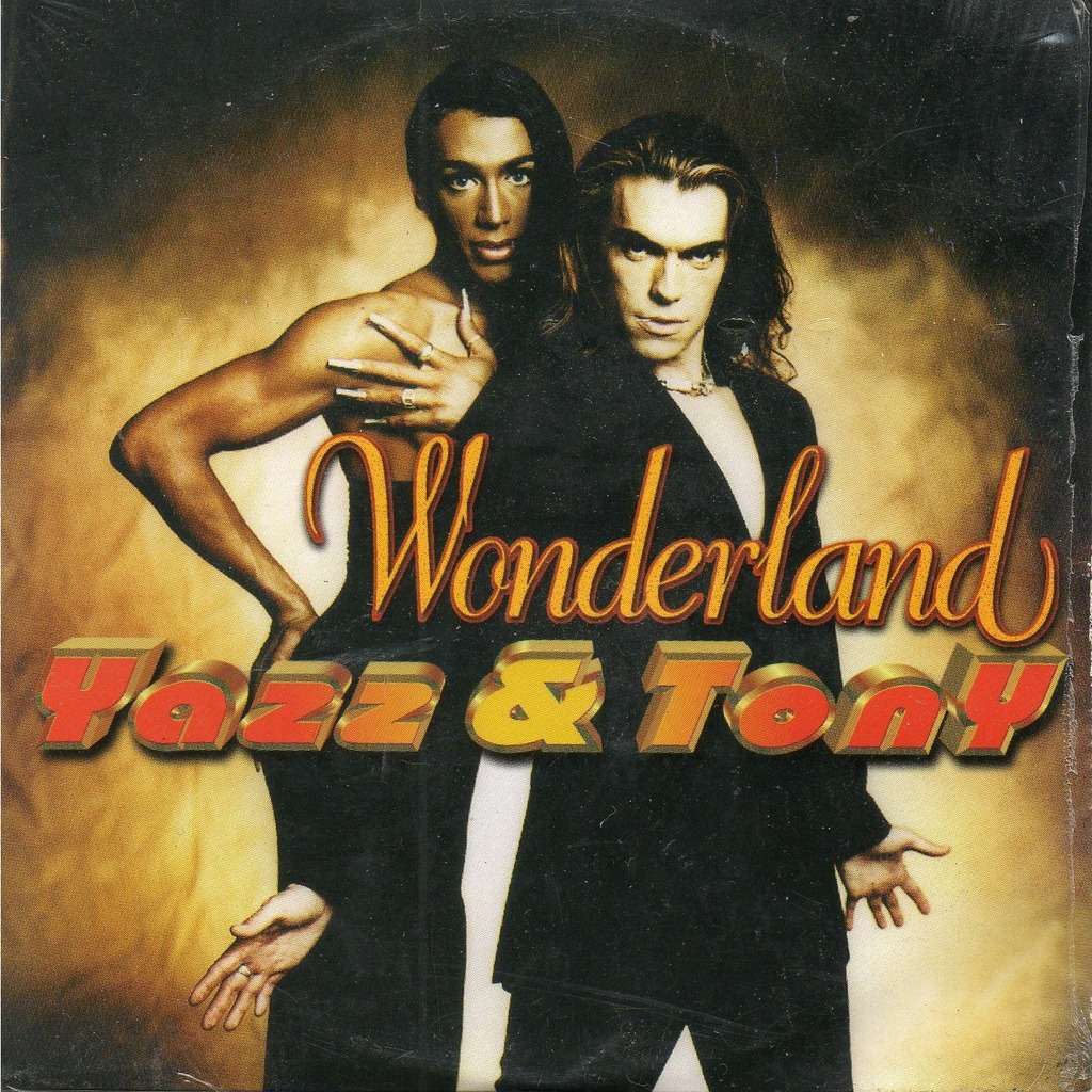 yazz & tony wonderland