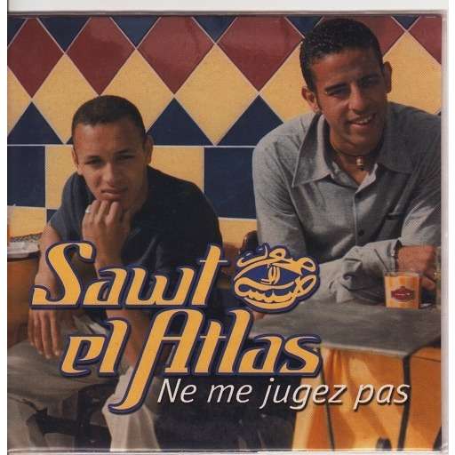 Ne me jugez pas de Sawt El Atlas CDS chez yvandimarco Ref 117736454