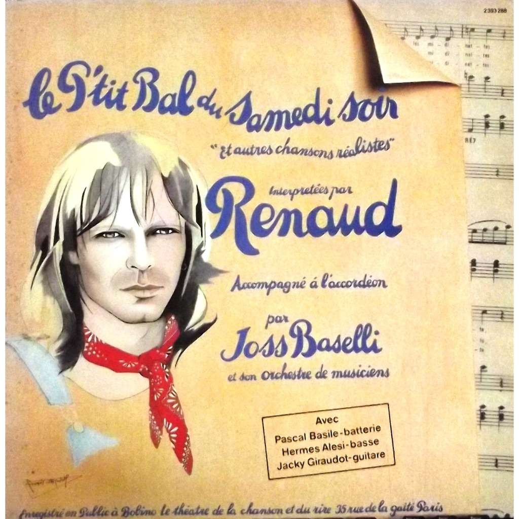 Le p'tit bal du samedi soir chansons réalistes de Renaud, 33T chez