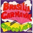 CHOCOLAT'S - BRASILIA CARNAVAL - BRASILIA CARNAVAL ( VERSION FOLKLORIQUE ) - Disque 45T (SP 2 titres)