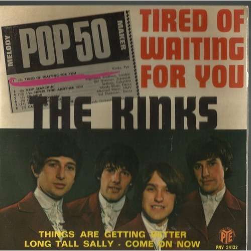  tired of waiting for you 