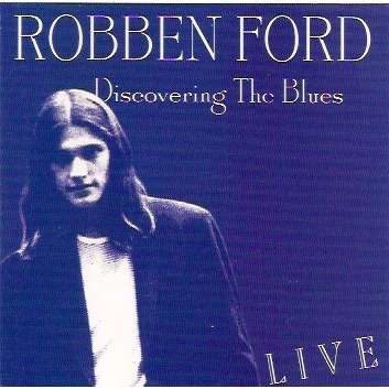 robben ford Discovering the blues