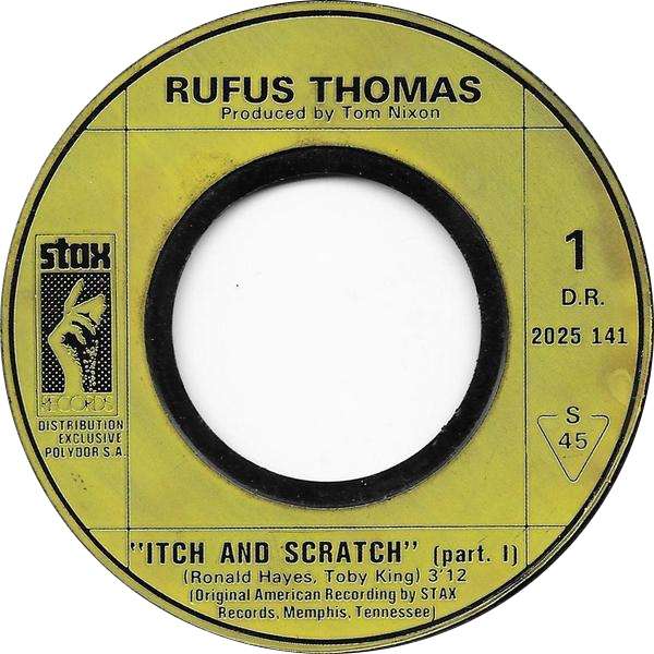 Rufus Thomas / Itch And Scratch-