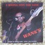 WANK'S ET OKALA - I WANNA GIVE YOU LOVE / DIRE - Disque 45T (SP 2 titres)