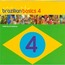 DIVERS ARTISTES - VARIOUS ARTIST - brazilian basic 4 - Disque CD