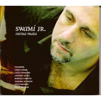 SWAMI JR. OUTRA PRAIA