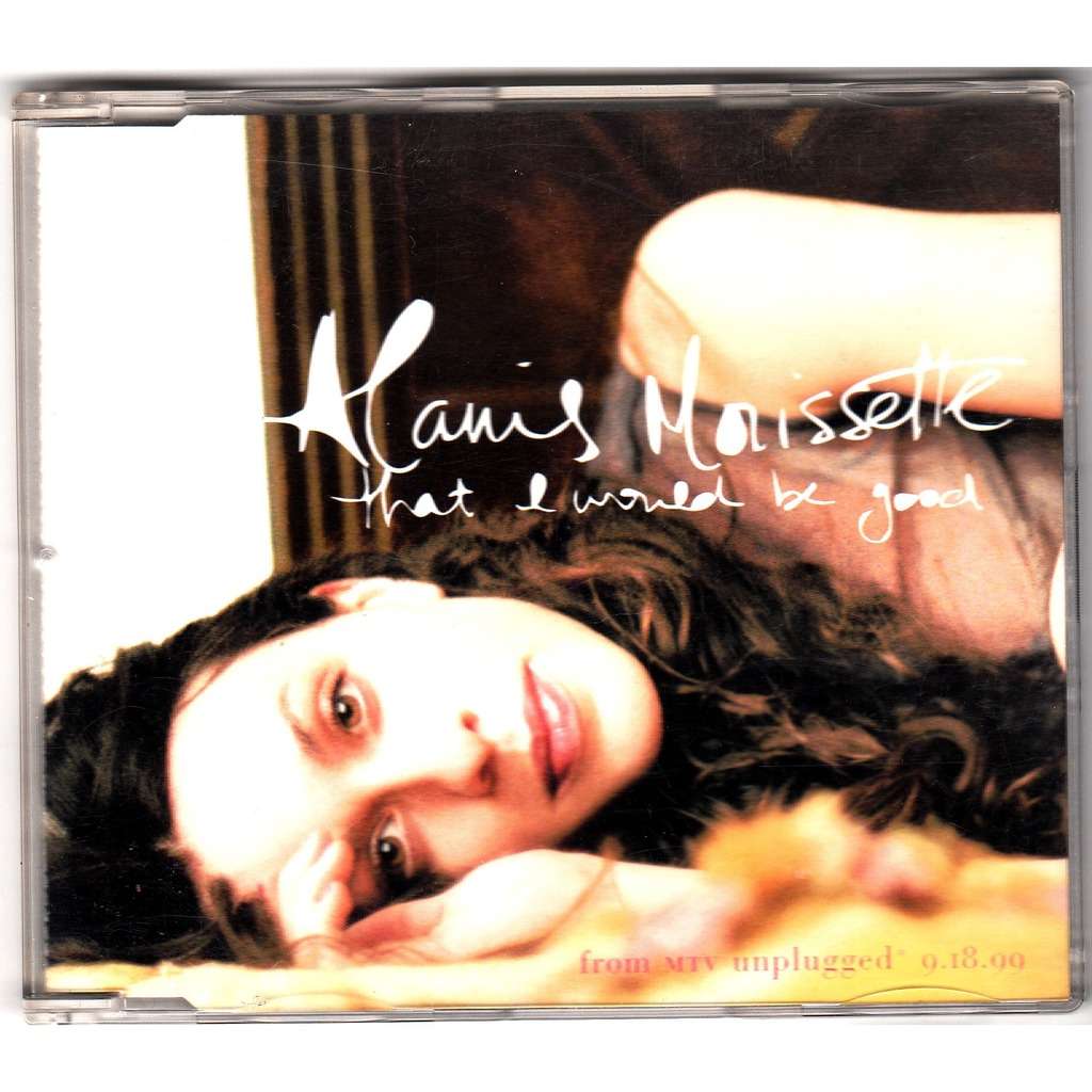 That i would be good by