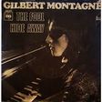 gilbert montagne the fool / hide away holland pressage