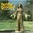 FERTILE GROUND - Seasons Change - CD