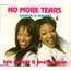 KYM MAZELLE & JOCELYN BROWN - No More Tears (Enough Is Enough) - CD single