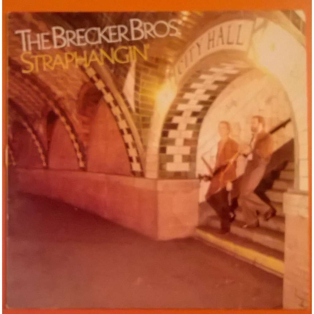 The Brecker Brothers Straphangin'