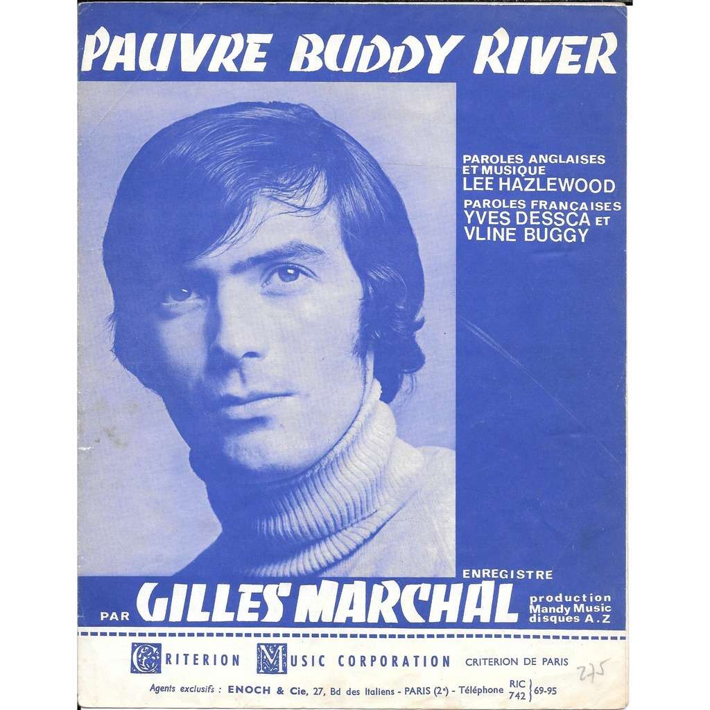 gilles marchal pauvre buddy river