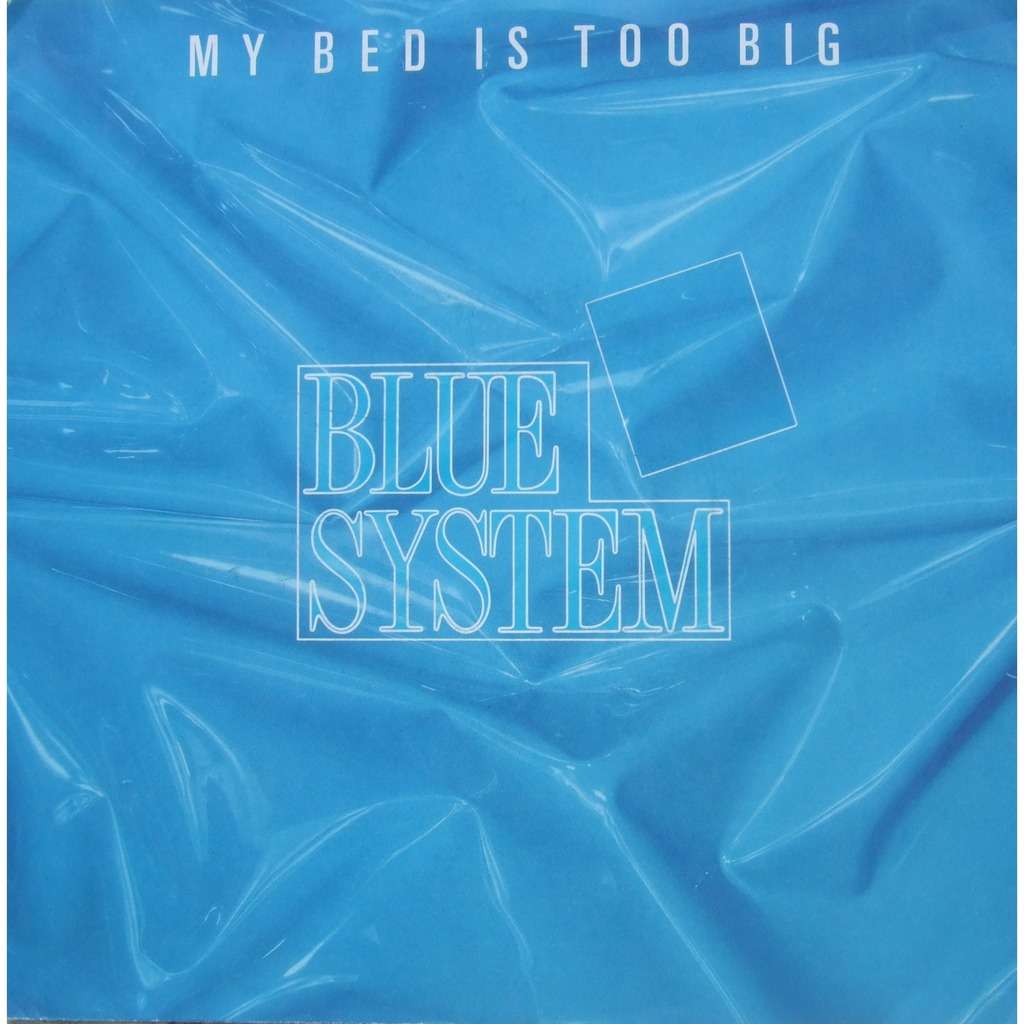My bed is too big by Blue System, SP with mabuse Ref118214068
