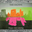 time machine project: time scanning